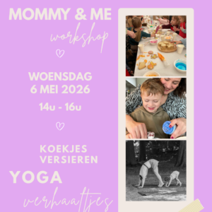 Mommy & me (ouder-kind workshop) op woensdagnamiddag 6 mei
